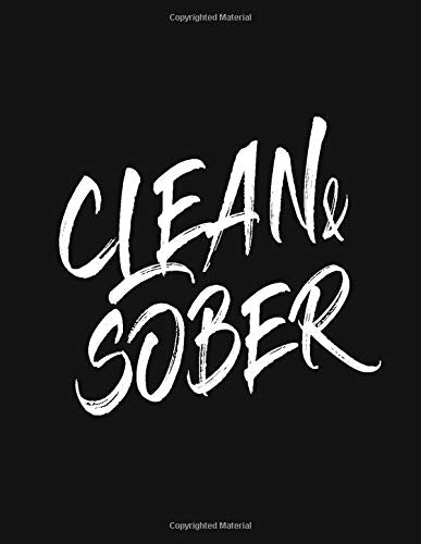 Clean and Sober : Elegant and Practical Notebook (Paperback , Black Cover) Blank Lined Journal For Those Completing The 12 Steps Getting Sober Beating ... Sober Notebooks & Journals: Diary Card