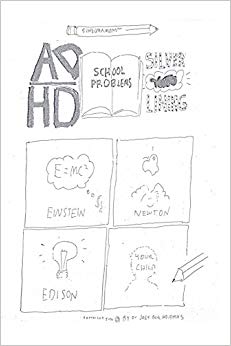 ADHD/School Problems/Silver Lining (Fix Kids Quik) (Volume 1)