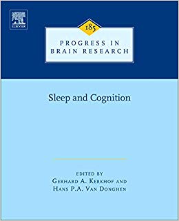 Human Sleep and Cognition: Basic Research (Volume 185) (Progress in Brain Research (Volume 185))