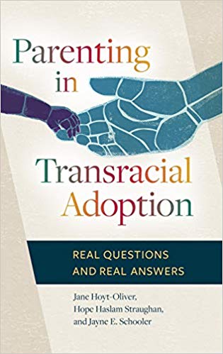 Parenting in Transracial Adoption: Real Questions and Real Answers