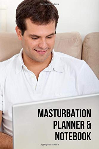 Masturbation Planner & Notebook: 6x9 Gag Gift Lined Composition Notebook, Man On His Laptop (100 Pages)