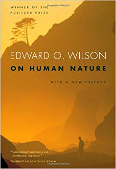 On Human Nature: Twenty-Fifth Anniversary Edition, With a New Preface