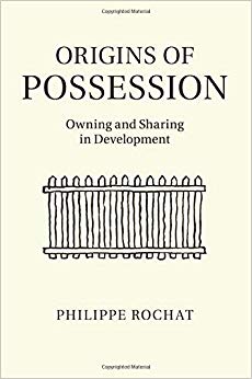 Origins of Possession: Owning and Sharing in Development
