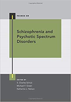 Schizophrenia and Psychotic Spectrum Disorders (Primer On)