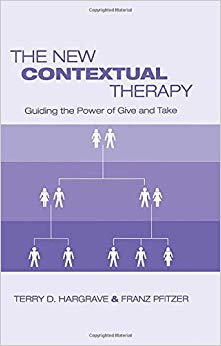The New Contextual Therapy: Guiding the Power of Give and Take