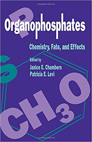 Organophosphates Chemistry, Fate, and Effects: Chemistry, Fate, and Effects