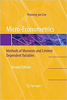Micro-Econometrics: Methods of Moments and Limited Dependent Variables