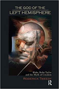 The God of the Left Hemisphere: Blake, Bolte Taylor and the Myth of Creation