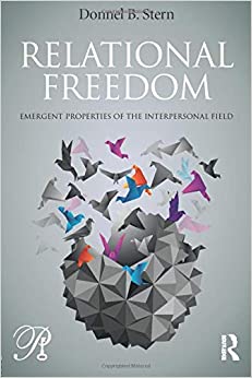 Relational Freedom (Psychoanalysis in a New Key Book Series)