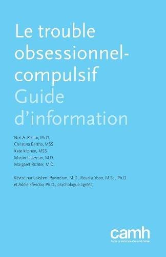 Le trouble obsessionnel-compulsif: Guide d'information (French Edition)
