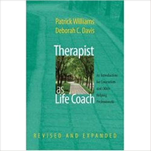 Therapist as Life Coach: An Introduction for Counselors and Other Helping Professionals (Revised and Expanded) (Norton Professional Books (Hardcover))