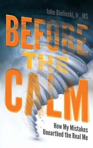 Before the Calm: How My Mistakes Unearthed the Real Me