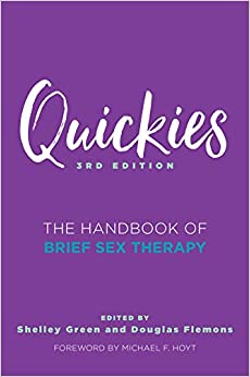 Quickies: The Handbook of Brief Sex Therapy (Third Edition)