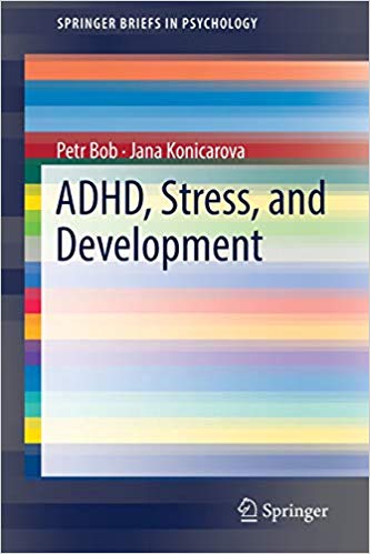 ADHD, Stress, and Development (SpringerBriefs in Psychology)