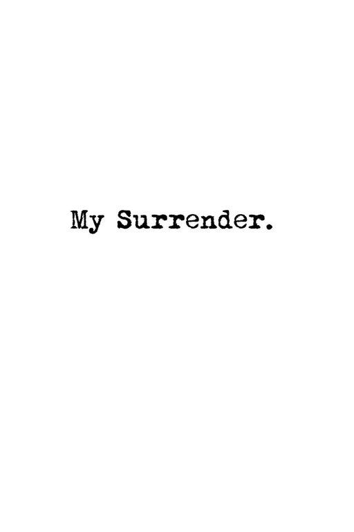 My Surrender.: Let It Go (The No Worry Planner)
