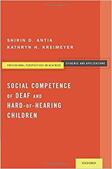 Social Competence of Deaf and Hard-of-Hearing Children (Professional Perspectives On Deafness: Evidence and Applications)