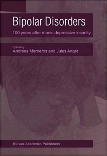 Bipolar Disorders: 100 Years after Manic-Depressive Insanity