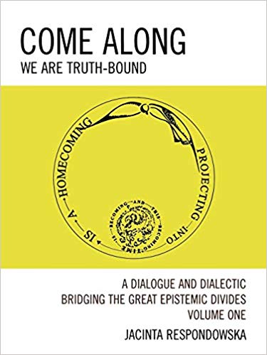 Come Along: We Are Truth-Bound, Vol. 1 (Volume I)