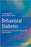 Behavioral Diabetes: Social Ecological Perspectives for  Pediatric and Adult Populations