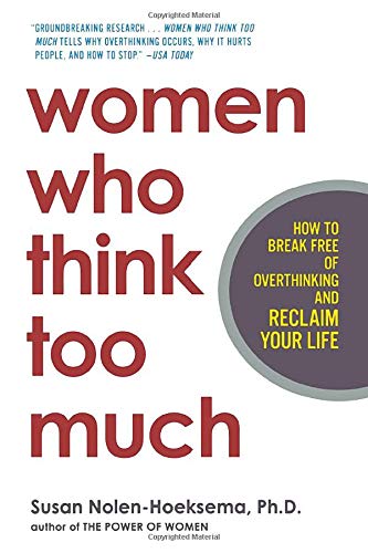 Women Who Think Too Much