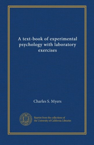 A text-book of experimental psychology with laboratory exercises (v.2, copy 3)