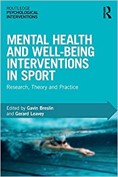 Mental Health and Well-being Interventions in Sport (Routledge Psychological Interventions)