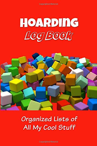 Hoarding Log Book: Organized Lists of All My Cool Stuff - Red