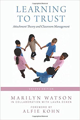 Learning to Trust: Attachment Theory and Classroom Management