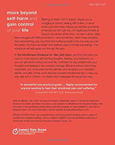 The Mindfulness Workbook for Teen Self-Harm: Skills to Help You Overcome Cutting and Self-Harming Behaviors, Thoughts, and Feelings
