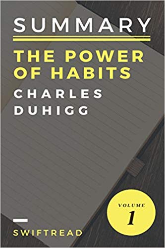 Summary: The Power Of Habits by Charles Duhigg: - More knowledge in less time