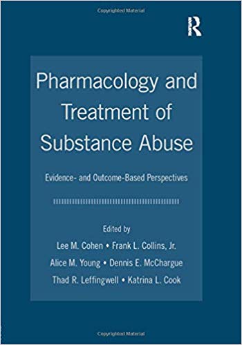Pharmacology and Treatment of Substance Abuse (Counseling and Psychotherapy)