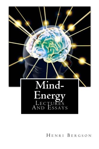 Mind-Energy: Lectures And Essays