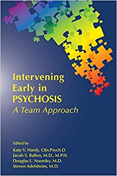 Intervening Early in Psychosis: A Team Approach