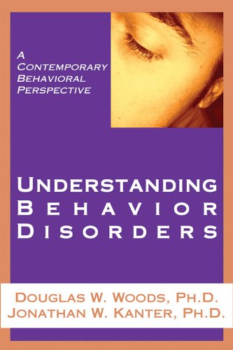 Understanding Behavior Disorders: A Contemporary Behavioral Perspective