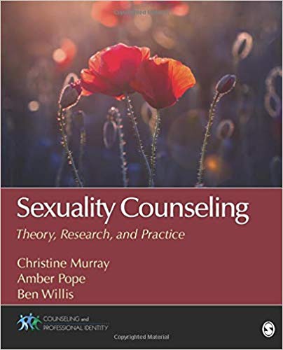 Sexuality Counseling: Theory, Research, and Practice (Counseling and Professional Identity)