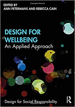 Design for Wellbeing: An Applied Approach (Design for Social Responsibility)