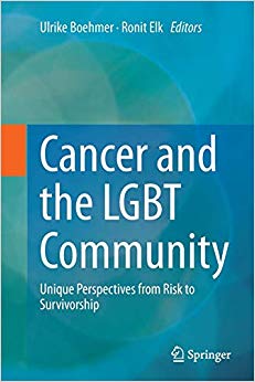 Cancer and the LGBT Community: Unique Perspectives from Risk to Survivorship