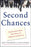Second Chances: Top Executives Share Their Stories Of Addiction &Amp; Recovery