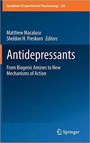 Antidepressants: From Biogenic Amines to New Mechanisms of Action (Handbook of Experimental Pharmacology)