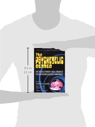 The Psychedelic Reader: Classic Selections from the Psychedelic Review- The Revolutionary 1960s Forum of Psychopharmacological Substances