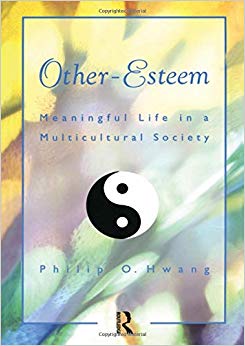 Other Esteem: Meaningful Life in a Multicultural Society (Accelerated Development)
