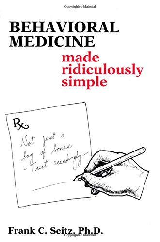 Behavioral Medicine Made Ridiculously Simple (Medmaster Series)