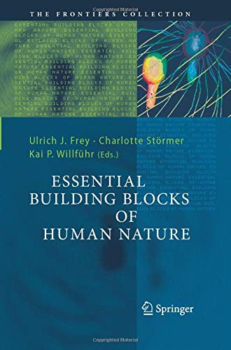 Essential Building Blocks of Human Nature (The Frontiers Collection)