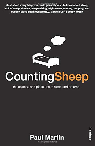Counting Sheep : The Science and Pleasures of Sleep and Dreams