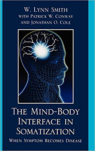 The Mind-Body Interface in Somatization: When Symptom Becomes Disease