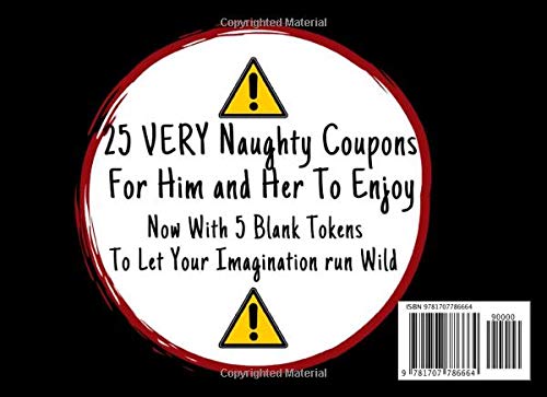 VERY Sexy Sex Coupons | 25 VERY Naughty Coupons For Him and Her To Enjoy: Boyfriend or Husband | Girlfriend or Wife | Valentines | Anniversary | ... Filler Gift | Includes Some Blanks Too