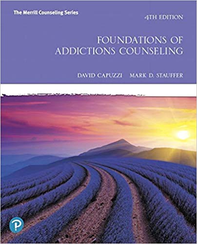 Foundations of Addictions Counseling (4th Edition) (The Merrill Counseling Series)