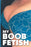 My Boob Fetish Journal - Sexy Big Huge Voluptuous Breasts Tits - Write Down Your Thoughts, Breast Fetishism, Sexual Adventures and Fantasies: Funny ... Blank Lined Journal Notebook Diary Logbook