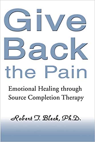 Give Back the Pain: Emotional Healing through Source Completion Therapy