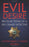 Evil Desire: Recollections of a Sex Crimes Detective